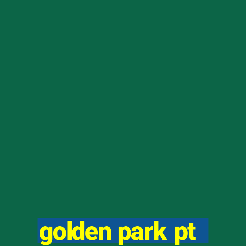 golden park pt