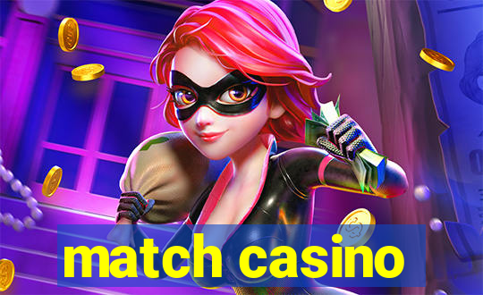 match casino