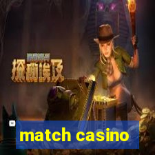 match casino