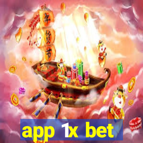 app 1x bet