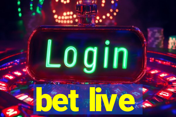 bet live