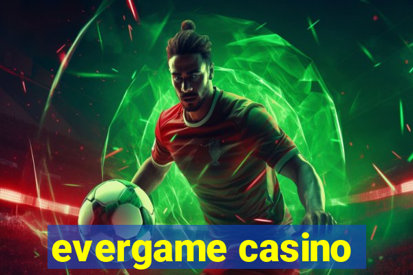 evergame casino