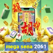 mega sena 2061