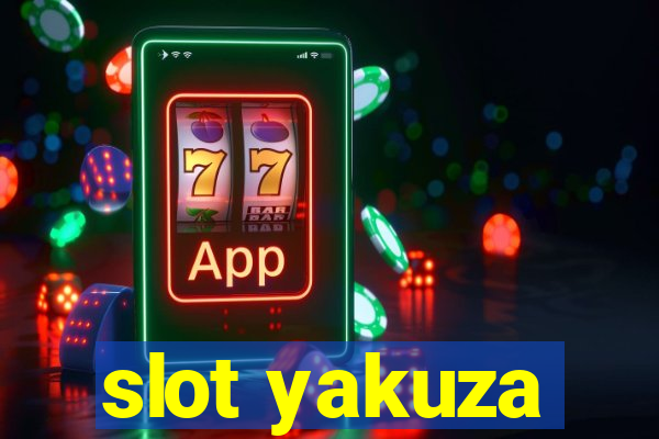 slot yakuza