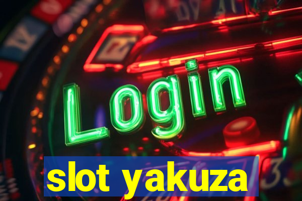 slot yakuza