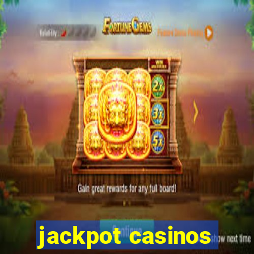 jackpot casinos