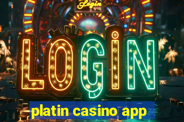 platin casino app