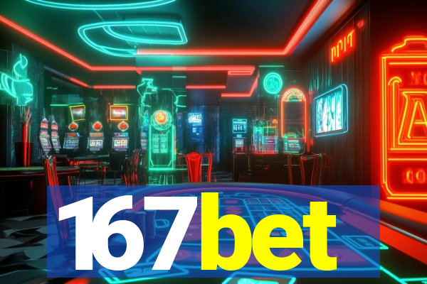 167bet