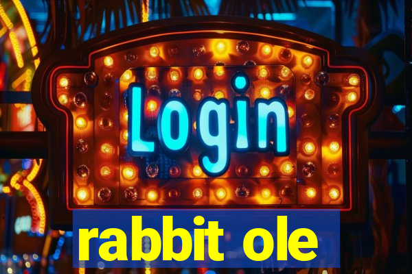 rabbit ole