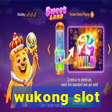 wukong slot