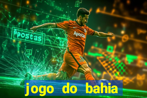 jogo do bahia resultado de hoje