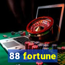 88 fortune