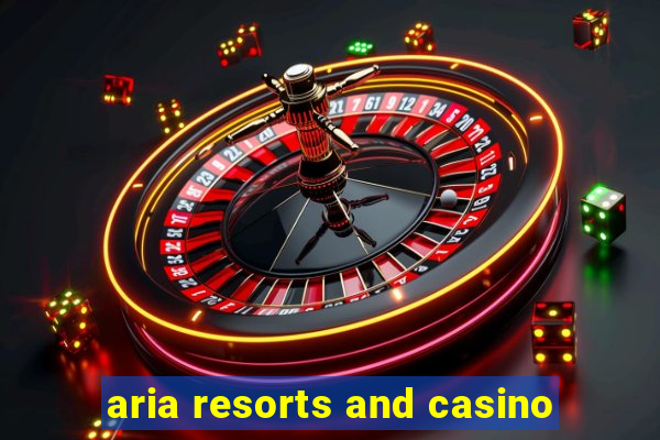 aria resorts and casino