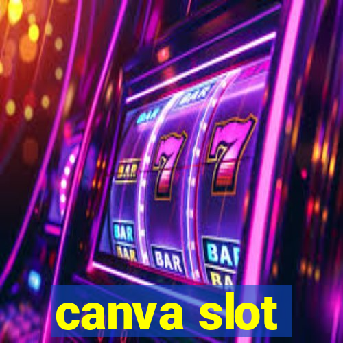 canva slot