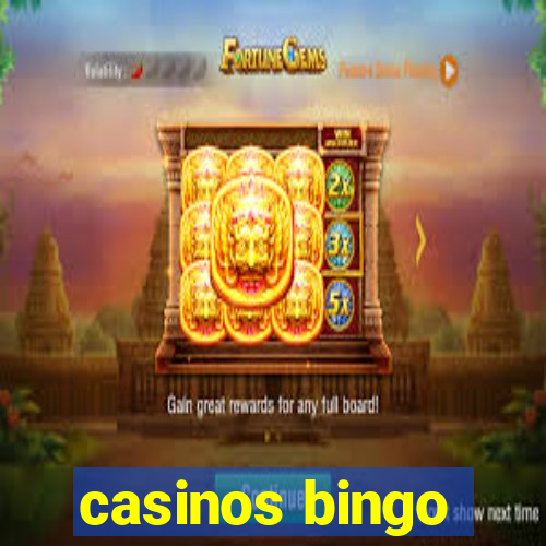 casinos bingo