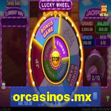 orcasinos.mx