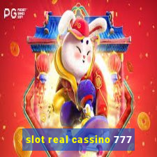 slot real cassino 777