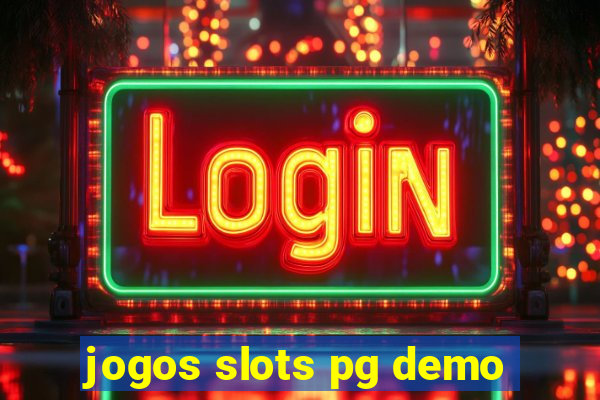 jogos slots pg demo