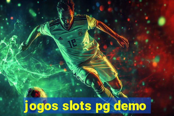 jogos slots pg demo