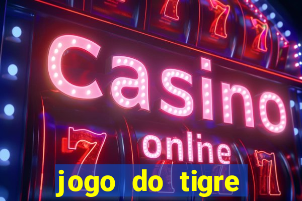 jogo do tigre deposito de 5 reais