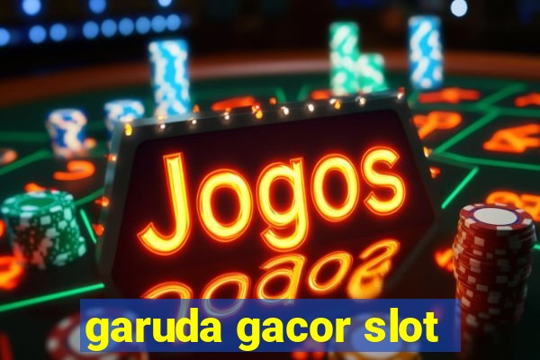 garuda gacor slot