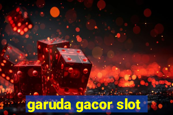 garuda gacor slot