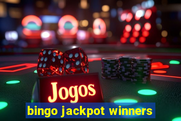 bingo jackpot winners