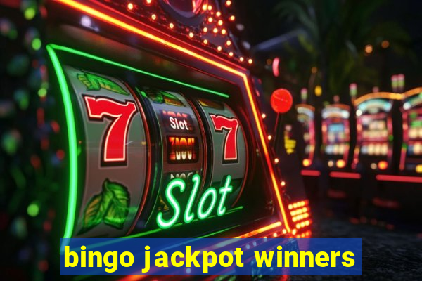 bingo jackpot winners