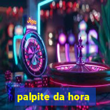 palpite da hora