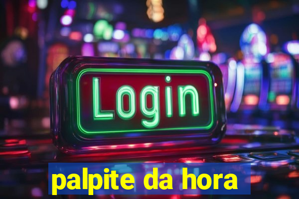 palpite da hora