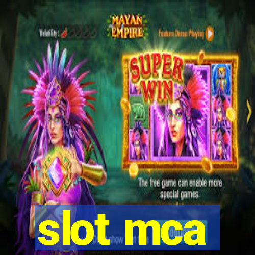 slot mca