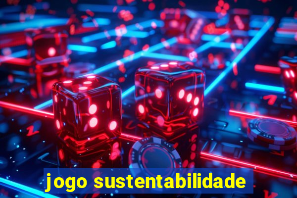 jogo sustentabilidade