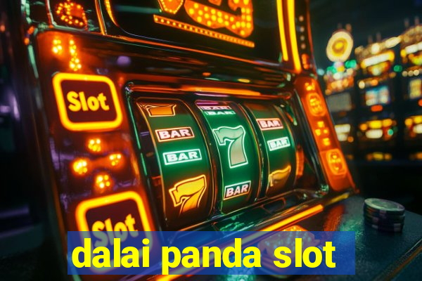 dalai panda slot