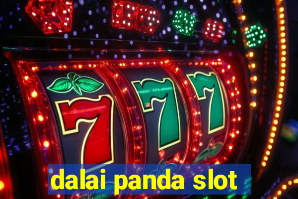 dalai panda slot