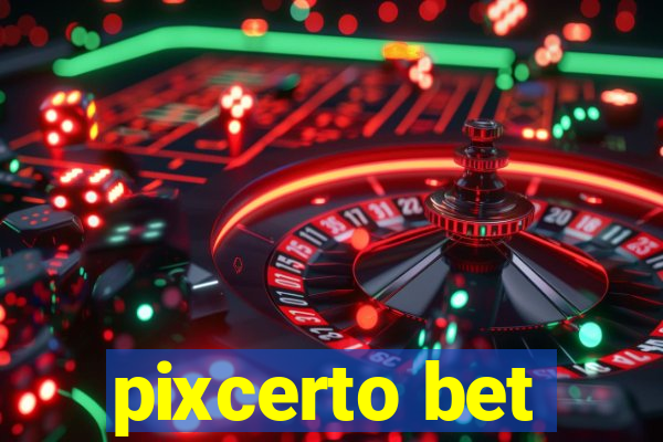 pixcerto bet