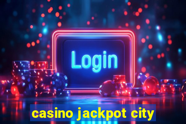 casino jackpot city