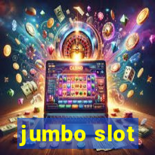 jumbo slot