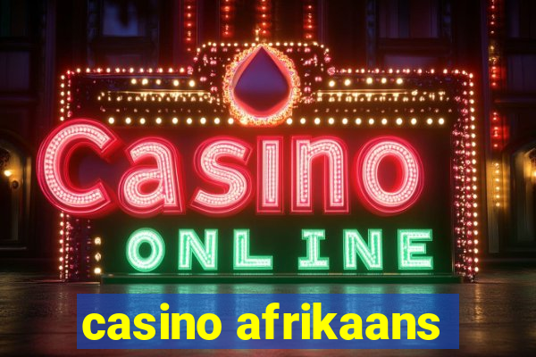 casino afrikaans