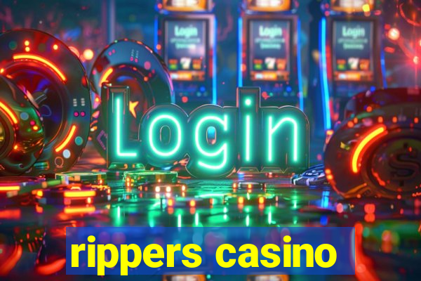 rippers casino