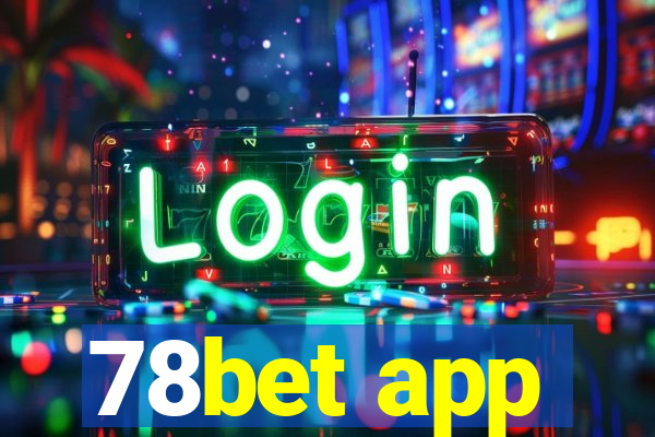 78bet app