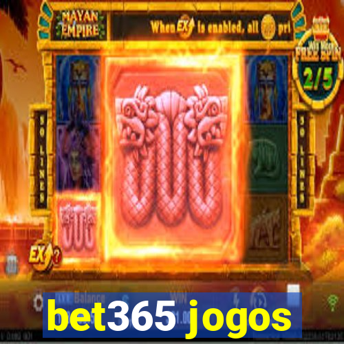 bet365 jogos