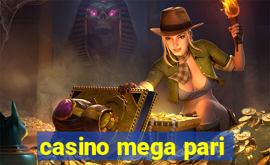 casino mega pari