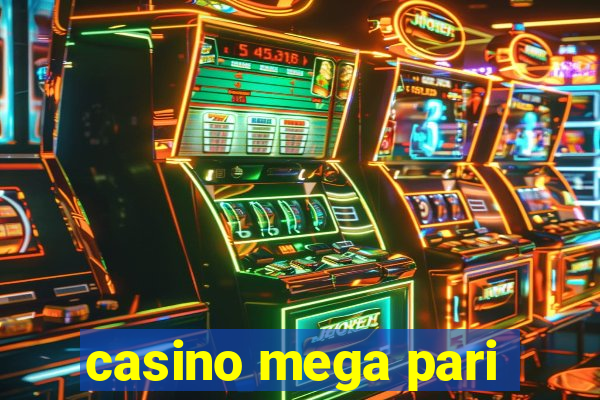 casino mega pari