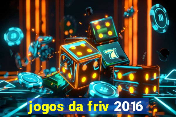 jogos da friv 2016