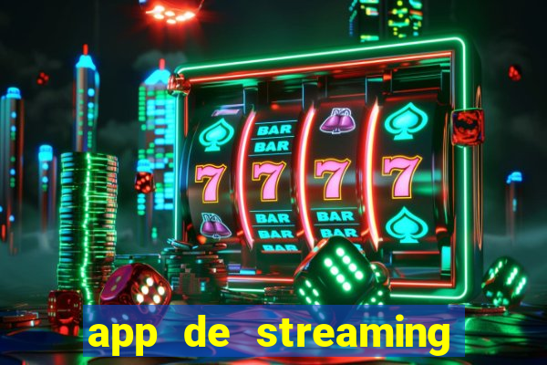 app de streaming de jogos