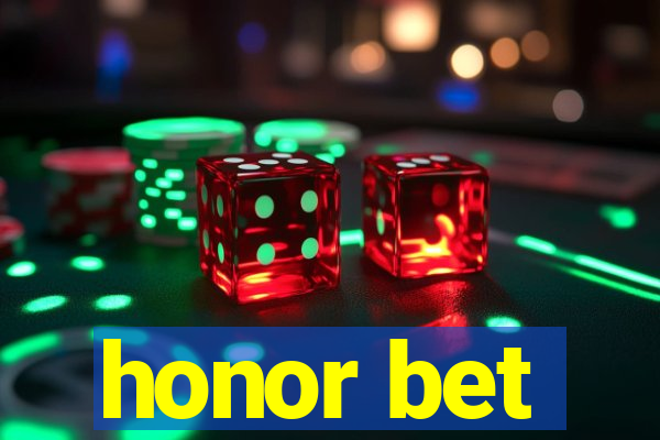 honor bet