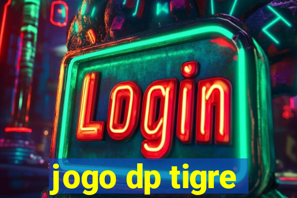 jogo dp tigre