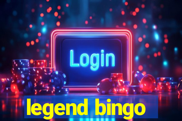 legend bingo