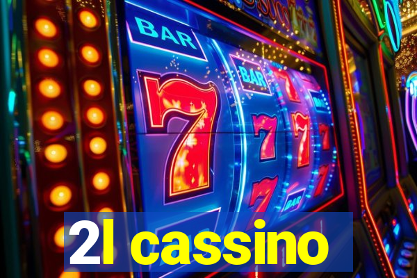 2l cassino