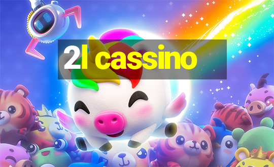 2l cassino